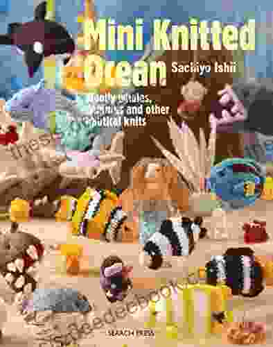 Mini Knitted Ocean: Woolly Whales Dolphins And Other Nautical Knits