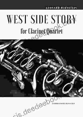West Side Story: For Clarinet Quartet